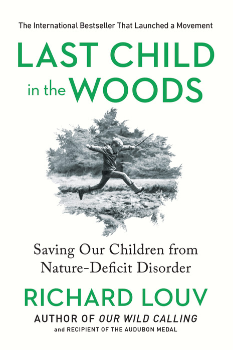 Last Child in the Woods by Richard Louv